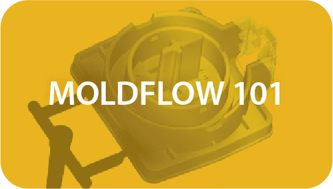 Moldflow 101
